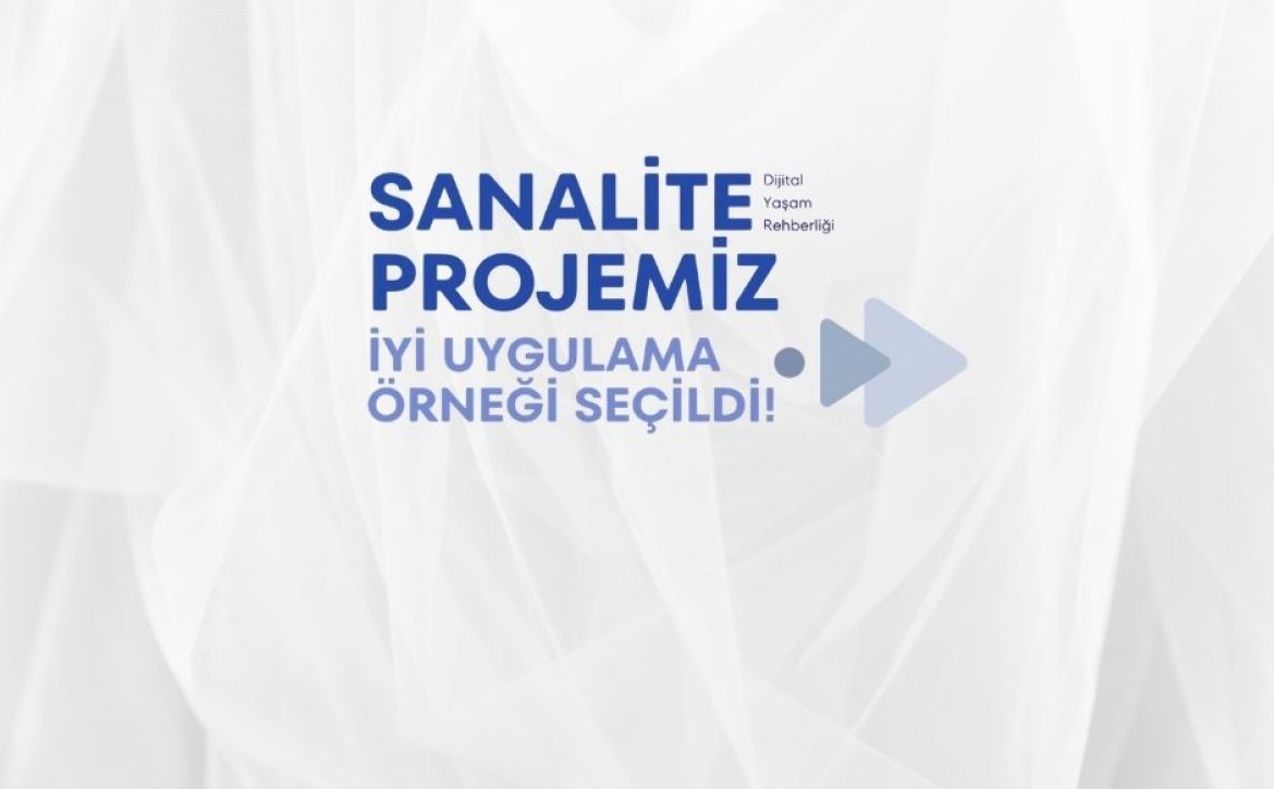 sanalite projemiz iyi uygulma seçildi (3)
