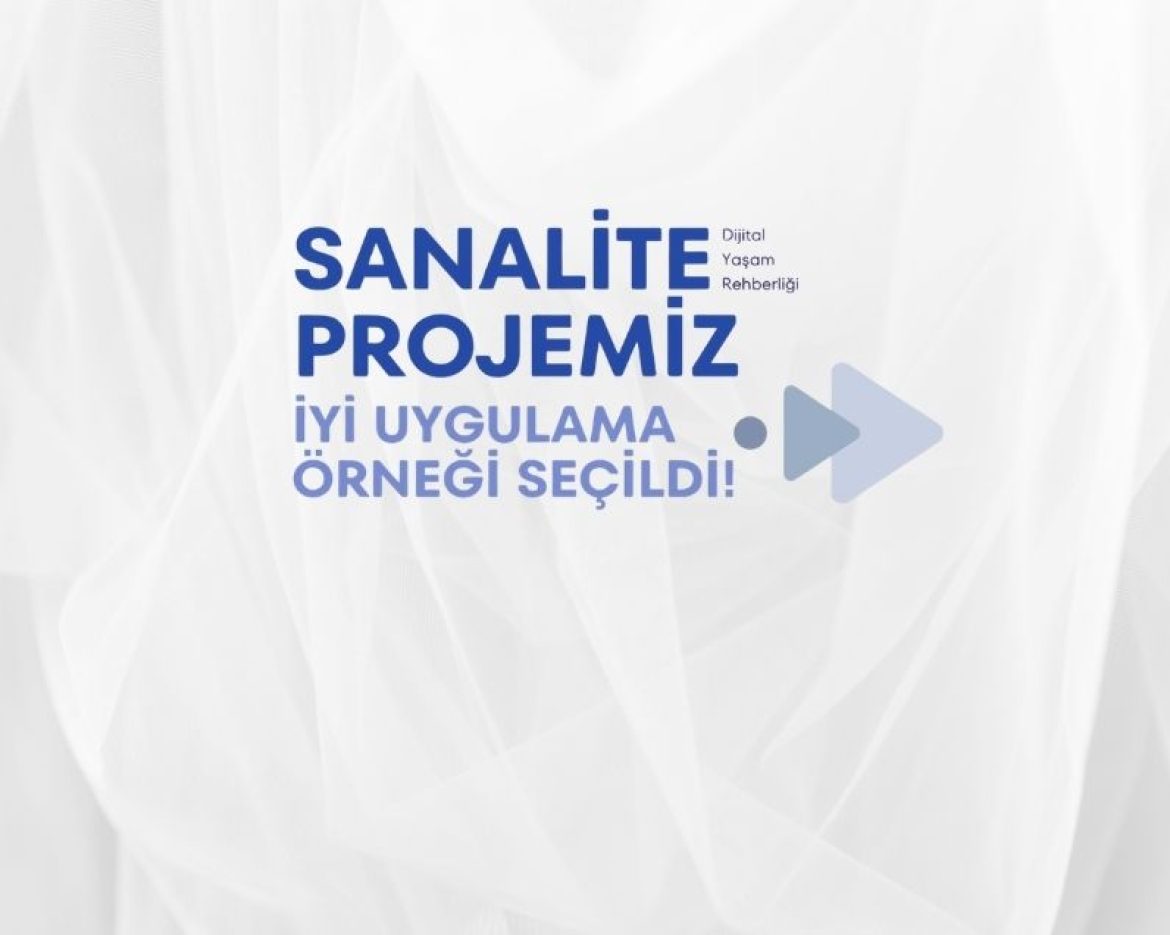 sanalite projemiz iyi uygulma seçildi (3)